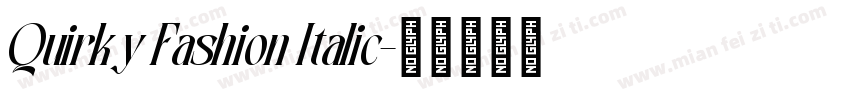 Quirky Fashion Italic字体转换